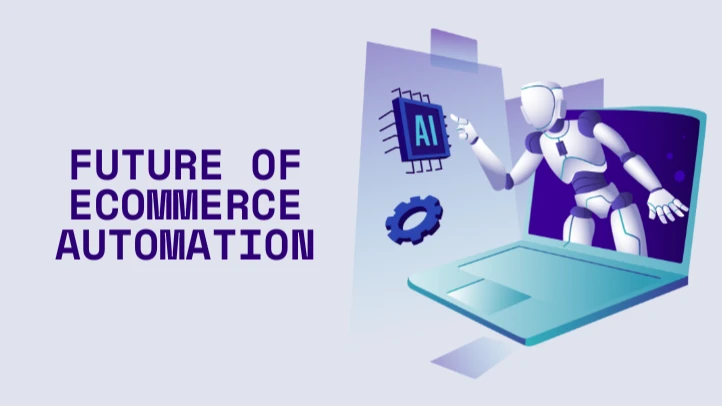 Future of ecommerce automation