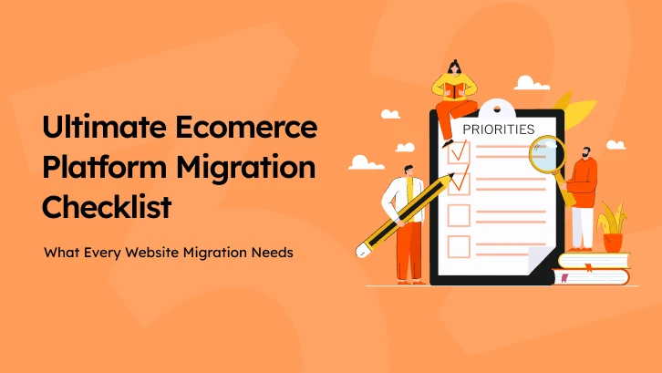 Ecommerce platform migration checklist