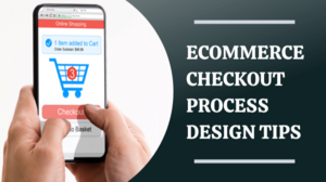 10 Ecommerce Checkout Process Design Tips to Increase Sales